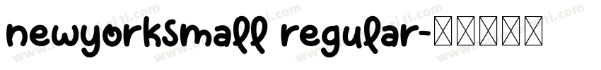 NewYorksmall Regular字体转换